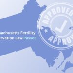 Massachusetts Fertility Preservation Law Passed